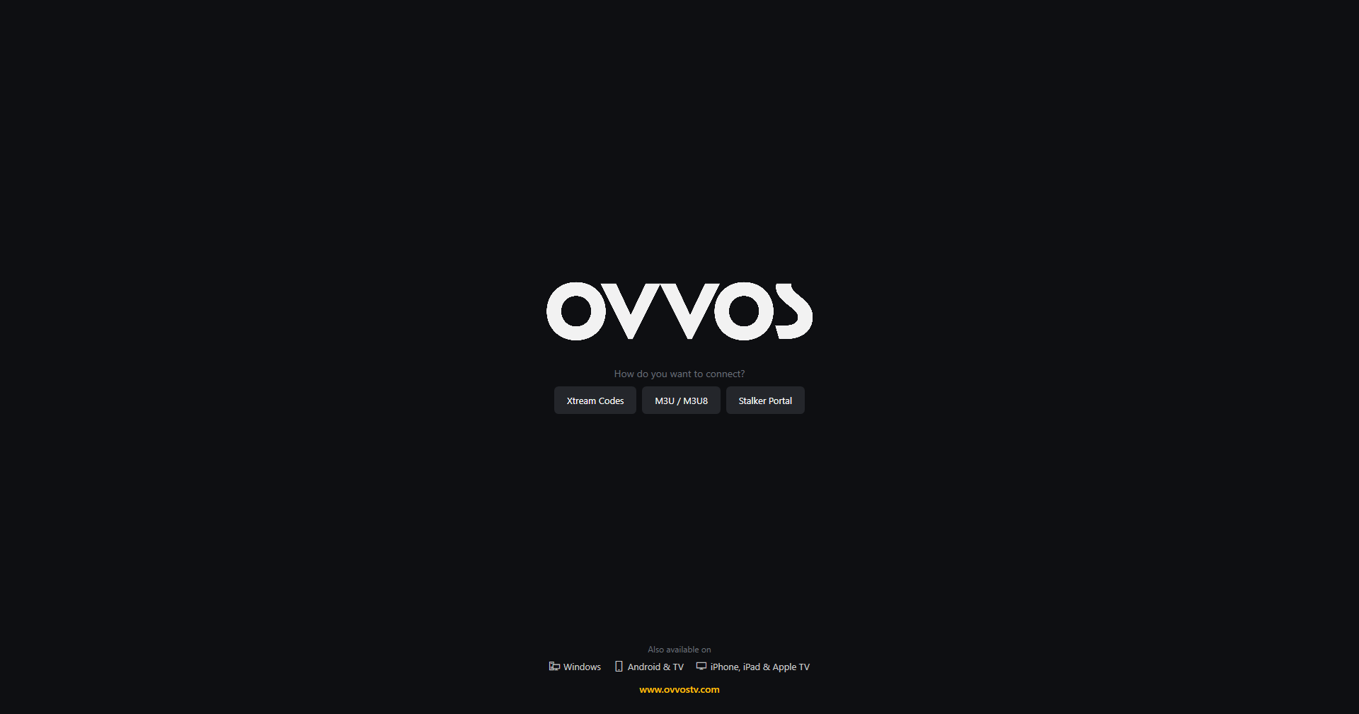 OVVOS TV on Windows: provider choice with Xtream Codes, M3U / M3U8 and Stalker Portal